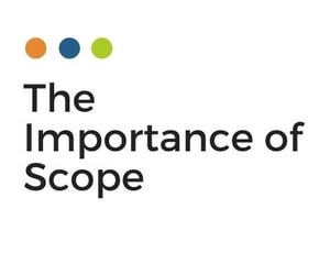 The Importance of Scope